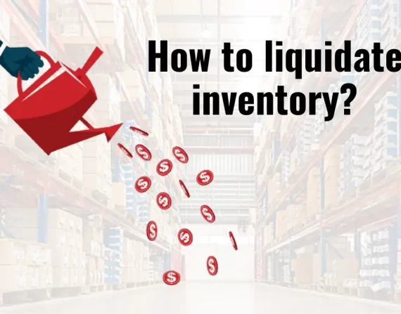 How to liquidate inventory