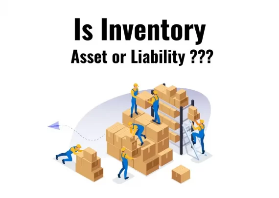 Is Inventory An Asset or Liability