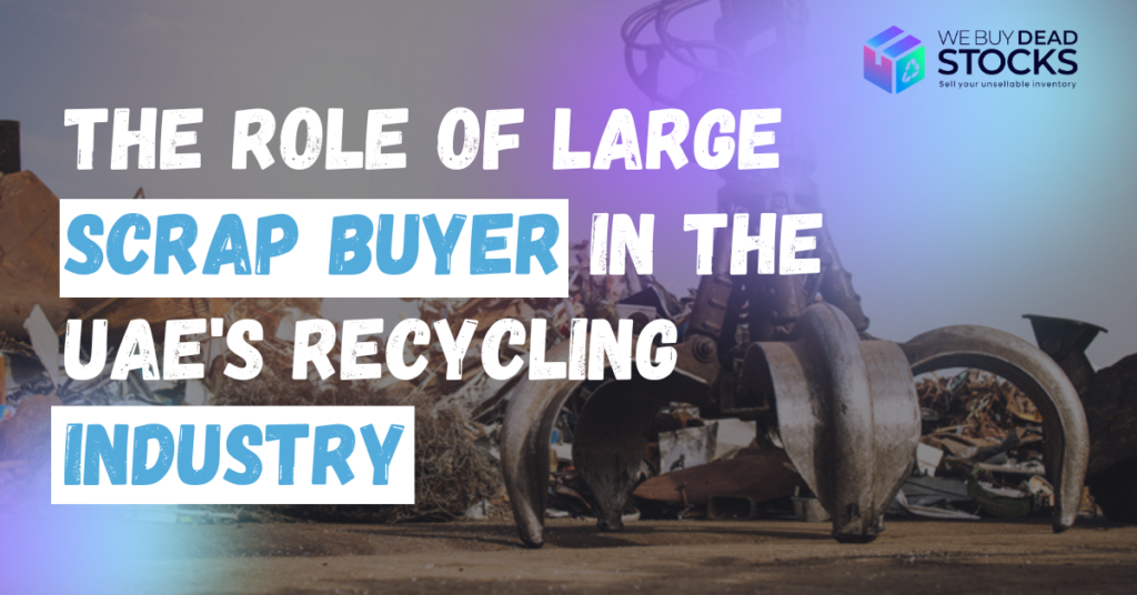 Large Scrap buyer in UAE