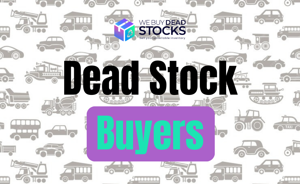 Dead stock buyers