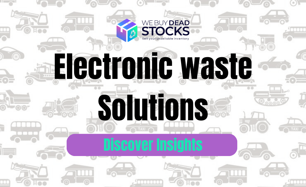 Electronic waste