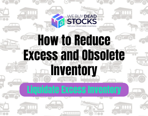 Liquidate Excess Inventory