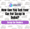 Scrap Car Dealers UAE